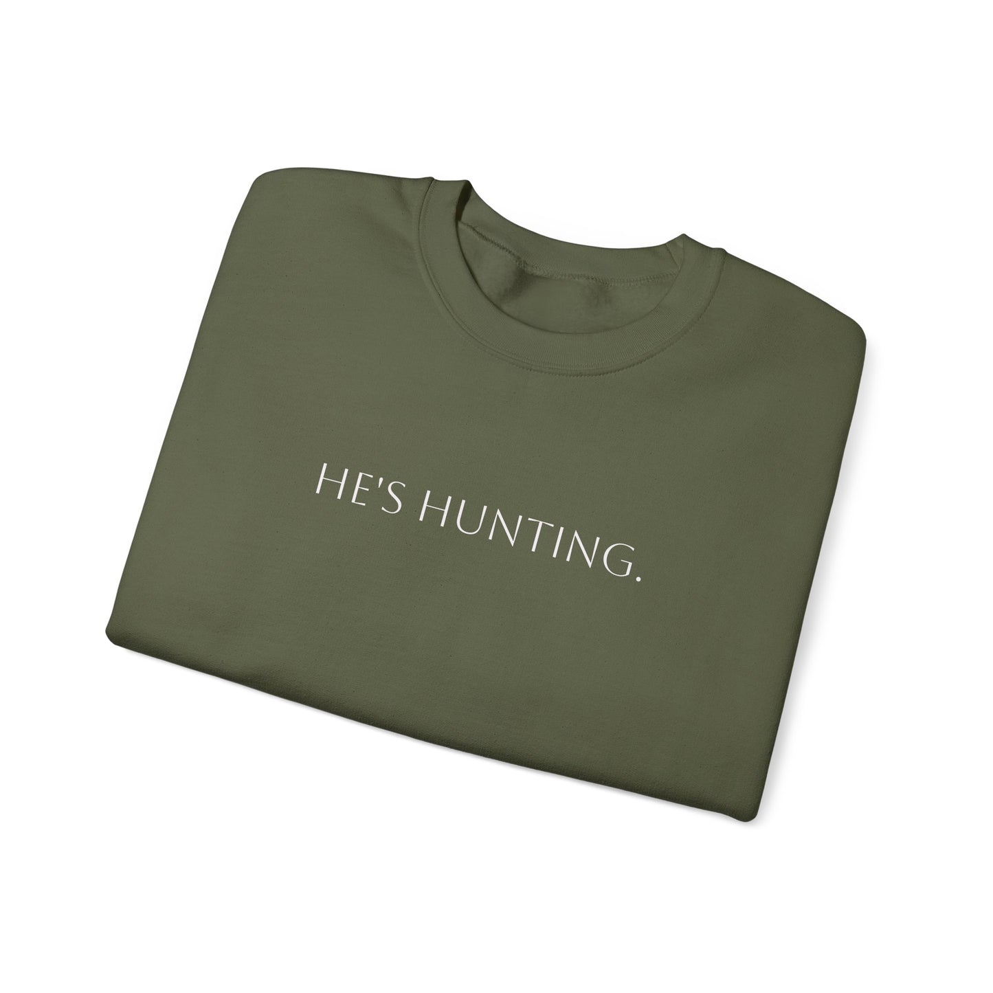 He's hunting.