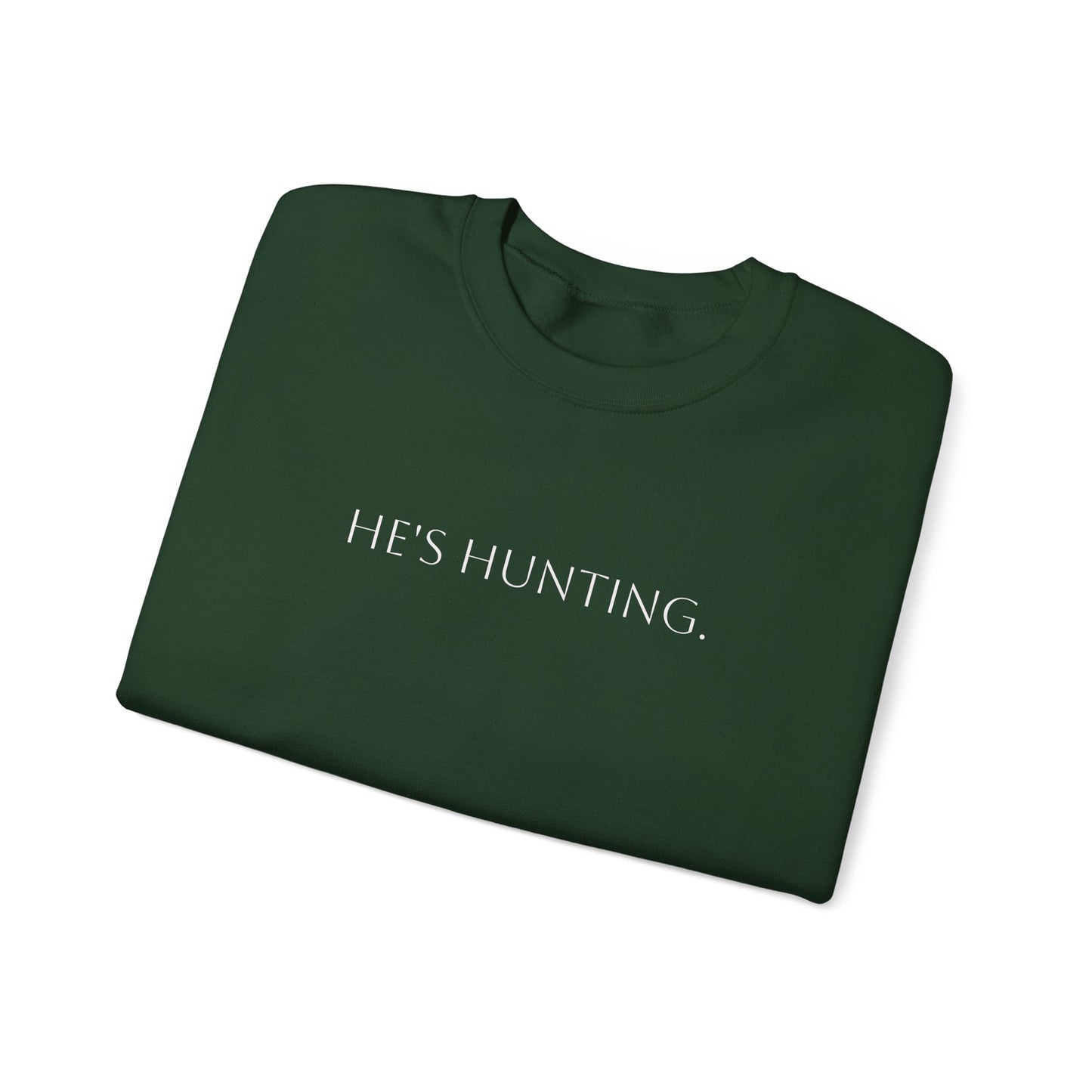 He's hunting.
