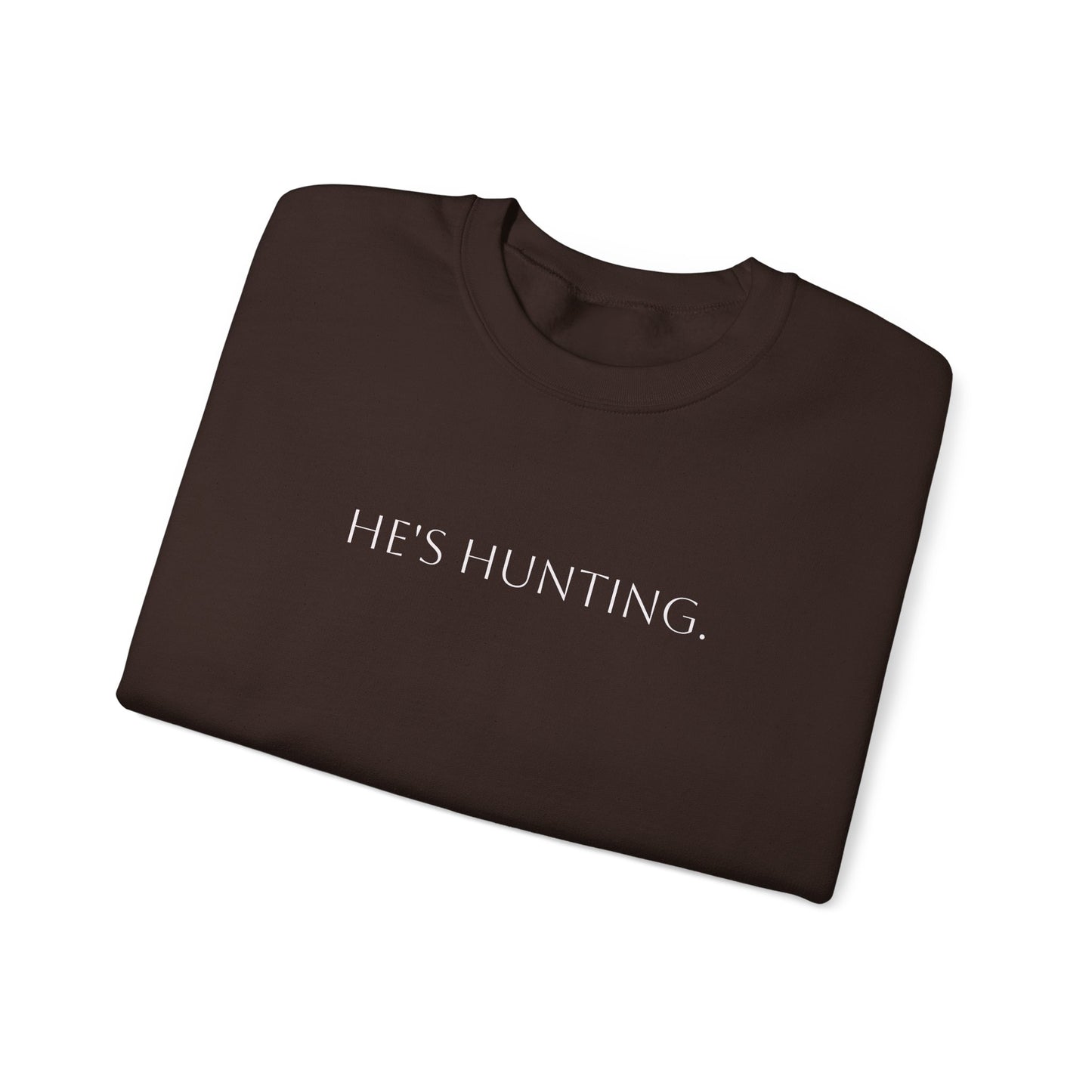 He's hunting.